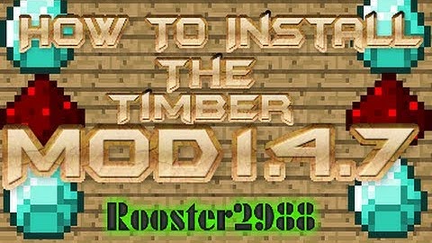 Minecraft 1.4.7 - How To Install The Timber Mod