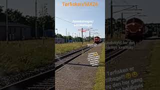 tørfisken/MX26 Danmarks bedste tog😆😀