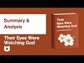 Their Eyes Were Watching God by Zora Neale Hurston | Summary & Analysis