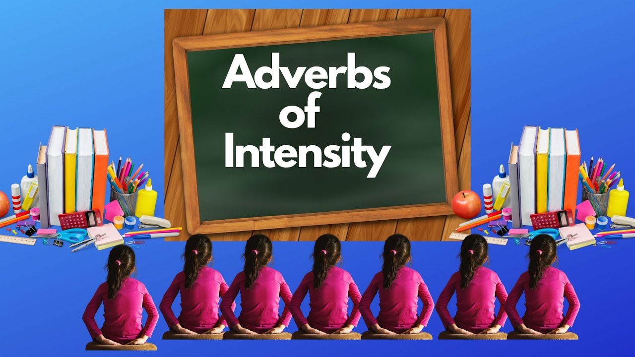adverbs-adverbs-of-intensity-english-lesson-of-adverbs-adverbs-of-intensity-grade-5-english