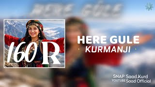 Kurmanji - Here Gule - Remix 160 ( Saad Official )