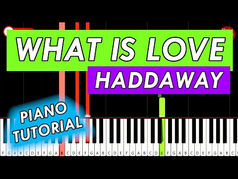 Haddaway - What Is Love Piano Keyboard Tutorial