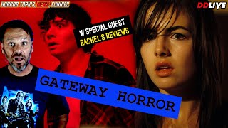 DDLIVE #134: Gateway Horror (w Special Guest @RachelsReviews )