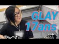 【GLAY】17ans