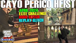 *April 2024* Elite Challenge, Replay Glitch, Door Glitch Cayo Perico Heist GTA Online Update