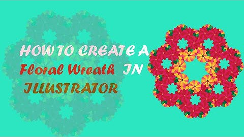 How to create a wreath in illustrator... #tutorial#graphic design