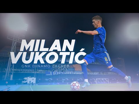 Milan Vukotić ● GNK Dinamo Zagreb ● Att.Midfielder ● 21/22 Highlights