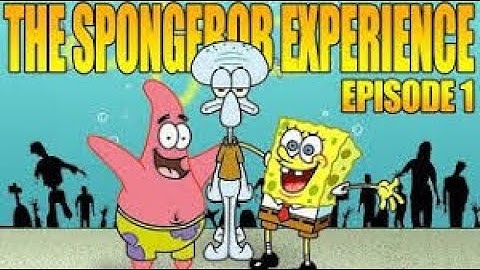 The SpongeBob experience episode 1 , Call of duty black ops lll custom zombies