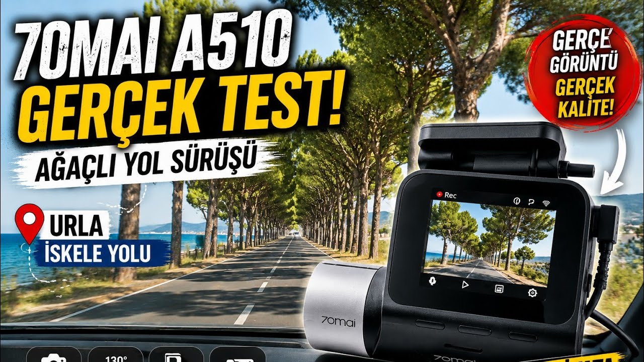70mai A510 Araç İçi Kamera - Urla Ağaçlı Yolda Gerçek Test