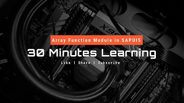 How to use Native Array Function Module in SAPUI5 | OPENUI5
