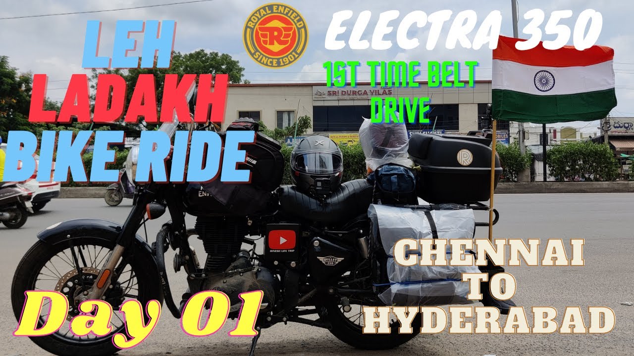 Chennai To Leh Ladakh Trip | Bullet Electra 350 | Day 1 | Chennai to Hyderabad | Bike ride | தமிழ்