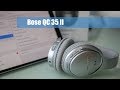 Bose QuietComfort QC 35 II Análisis, unboxing y opinión