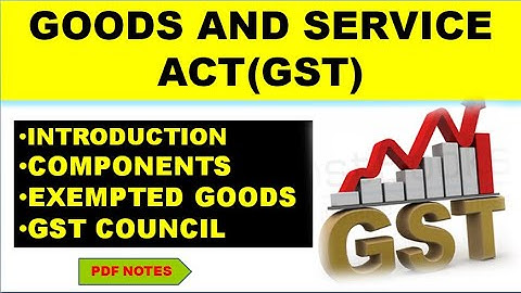Goods and Services Tax(GST) | NTA UGC NET COMMERCE/MANAGEMENT