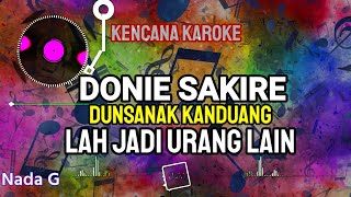 KAROKE  VIRAL TIK - TOK  DUNSANAK KANDUANG LAH JADI URANG LAIN - Donie sakire