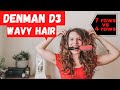 FIRST IMPRESSION Denman Brush D3 7 rows on 2a/2b/2c Wavy Hair...Does it work?