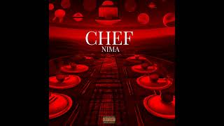 Nima - Chef Official Audio