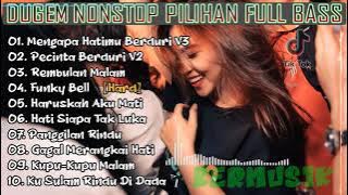 DUGEM MENGAPA HATIMU BERDURI V3 X PECINTA BERDURI V2 [ DJ ADY MABEES ]