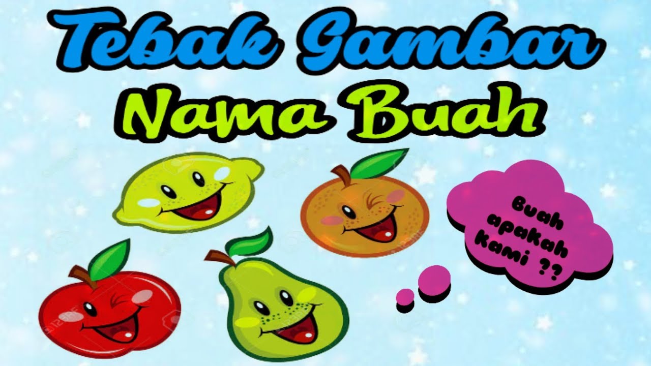 Tebak Gambar  Tebak Nama  Buah Part 1  YouTube