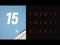 Twenty twenty global  episode fifteen