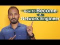 How To Become A Network Engineer | Career Option |