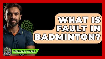 What Is Fault In Badminton? - The Racket Xpert