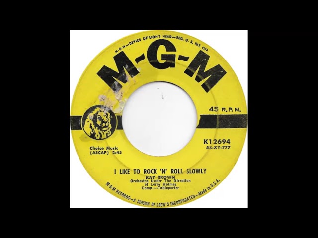 Watch Kay Brown (I Like To Rock 'n' Roll Slowly) on YouTube Watch Kay Brown (I Like To Rock 'n' Roll Slowly) on YouTube