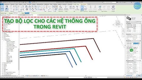 Create filter for pipes in Revit Tutorial - Tạo bộ lọc các hệ thống ống trong Revit