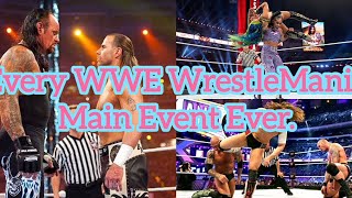 Every WWE WrestleMania Main Event Ever (1985 - 2024).