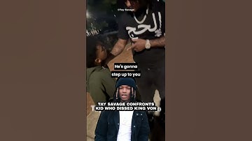 Thumbnail of Tay Savage Confronts Kid Who Dissed King Von