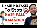 8 Hair Mistakes to Stop to avoid Hair Fall &amp; Damaged Hairs