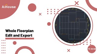 [Ceiling Module FAQs] New Update Version 5 - Whole Floorplan Edit and Export | AiHouse