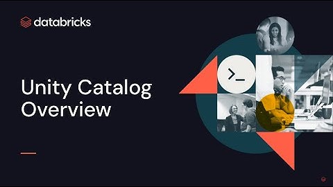 Unity Catalog Overview