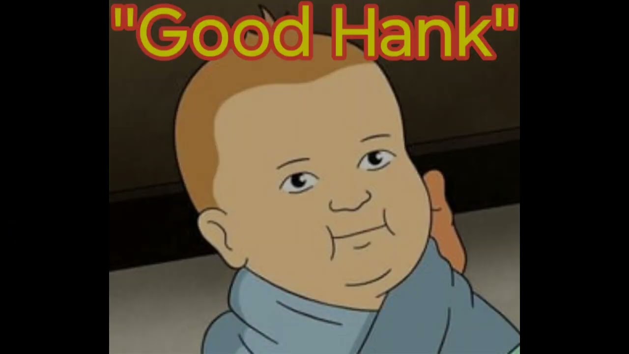 King of the Hill: Mid Hank.