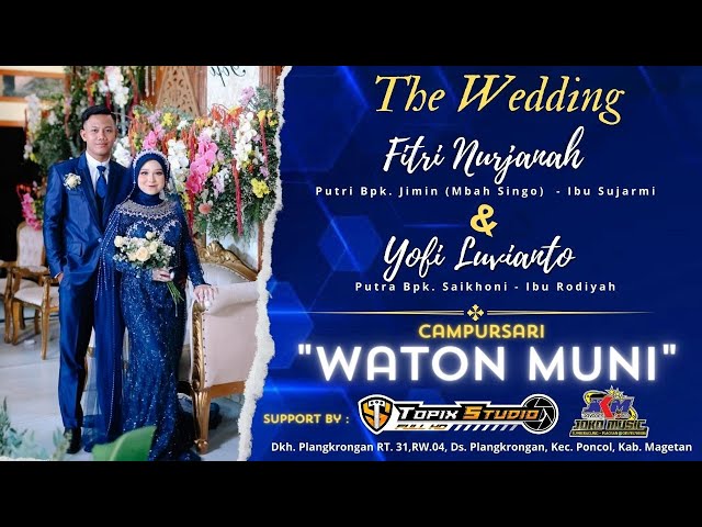 03 LIVE TOPIX STUDIO WEDDING YOFY u0026 FITRI | WATON MUNI MUSIK | JKM AUDIO | PLANGKRONGAN MAGETAN class=