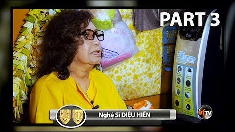 Nghệ Sĩ DIỆU HIỀN - Cải Lương Gìn Vàng Giữ Ngọc với Hồng Loan (Part 3)