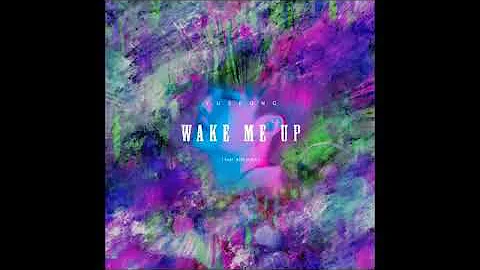 YUSEONG(유성)-Wake Me Up (MP3)