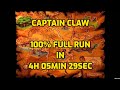 CAPTAIN CLAW 100 RUN 4h 05min 29sec