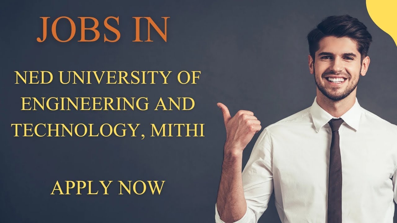 Jobs in NED University of Engineering and Technology - YouTube