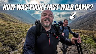 Wild Camping on the West Highland Way with a FIRSTTIMER  Part 3