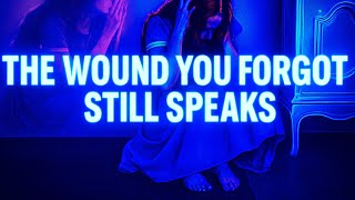 The Wound You Forgot..still Speaks Heal Your Inner Child Carl Jung