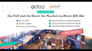 Odoo x Neu Media Technology: Stop Profit Leaks and Recover Your Manufacturing Margins with Odoo