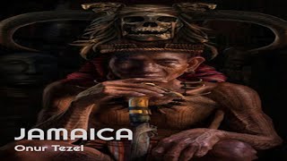 Onur Tezel | Jamaica