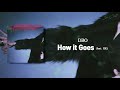 디보 Dbo How It Goes Ft EK Official Audio 디보 Dbo How It Goes Ft EK Official Audio