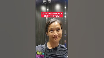 Taylor Swift grew up on what type of farm?