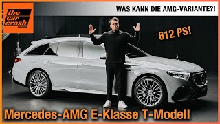 Mercedes-AMG E-Klasse T-Modell (2024) Wie gut ist der NEUE Plug-in Hybrid mit 612 PS? Review | Test