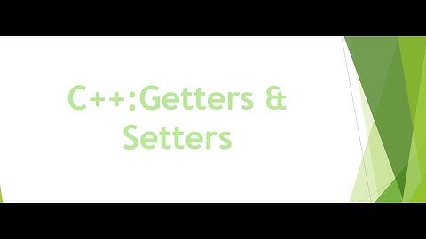 C++:Getters & Setters