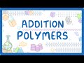 Understanding Addition Polymers