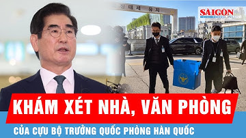 Cảnh sát đột kích, khám xét nhà và văn phòng cựu Bộ trưởng Quốc phòng Hàn Quốc | Tin quốc tế