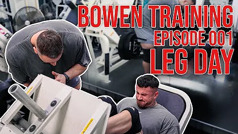 BOWEN TRAINING EP.1 LEG DAY - TRAINING AROUND INJU...