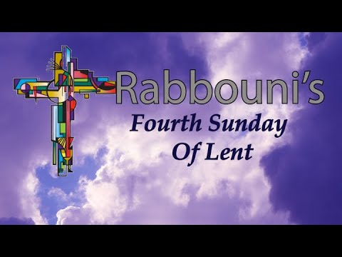 Fourth Sunday of Lent 2024